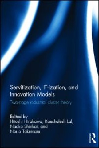 Servitization, IT-ization and Innovation Models