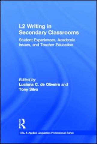 L2 Writing in Secondary Classrooms