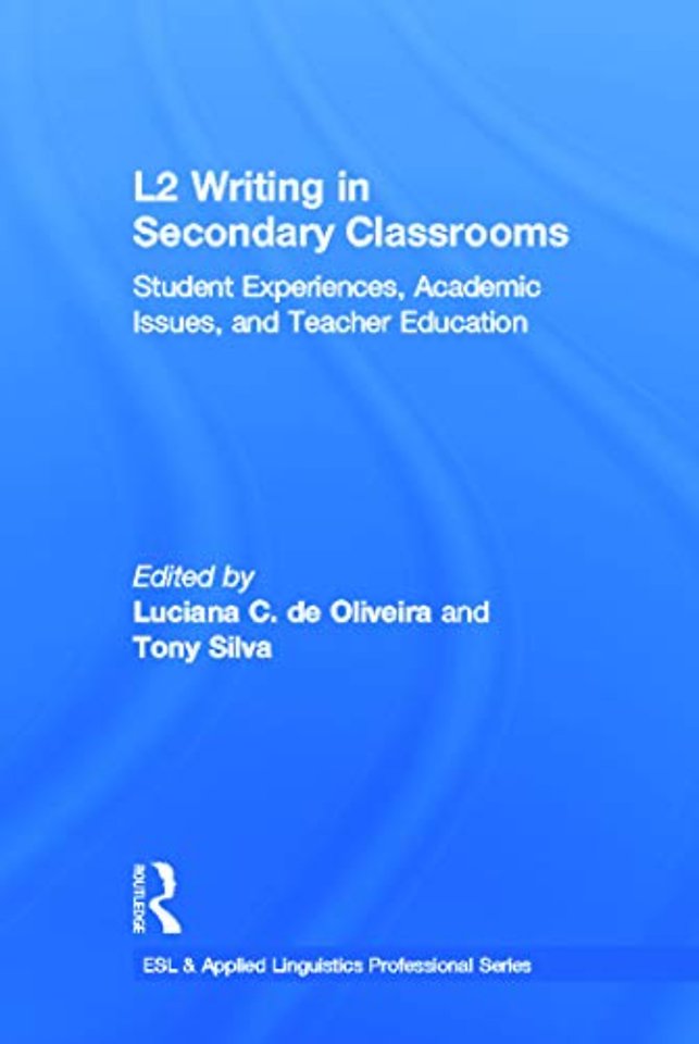 L2 Writing in Secondary Classrooms