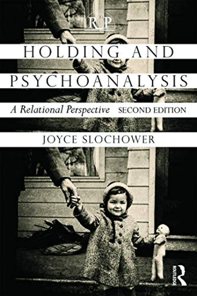 Holding and Psychoanalysis, 2nd edition
