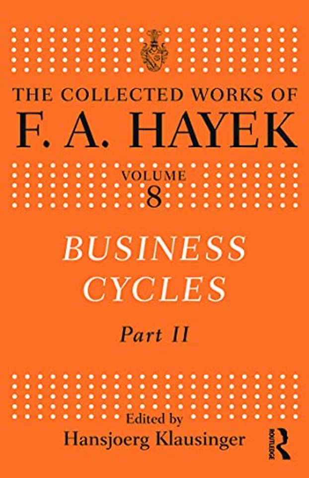 Collected Works of F.A. Hayek