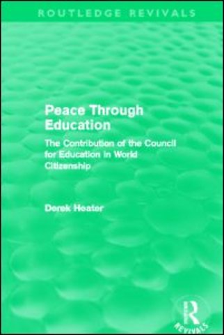 Peace Through Education (Routledge Revivals)