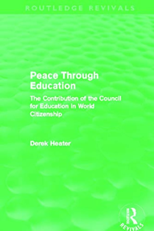 Peace Through Education (Routledge Revivals)