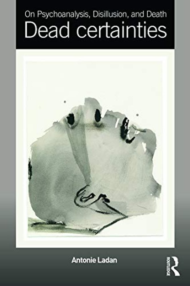 On Psychoanalysis, Disillusion, and Death