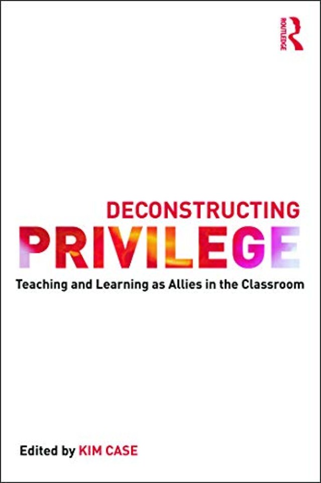 Deconstructing Privilege