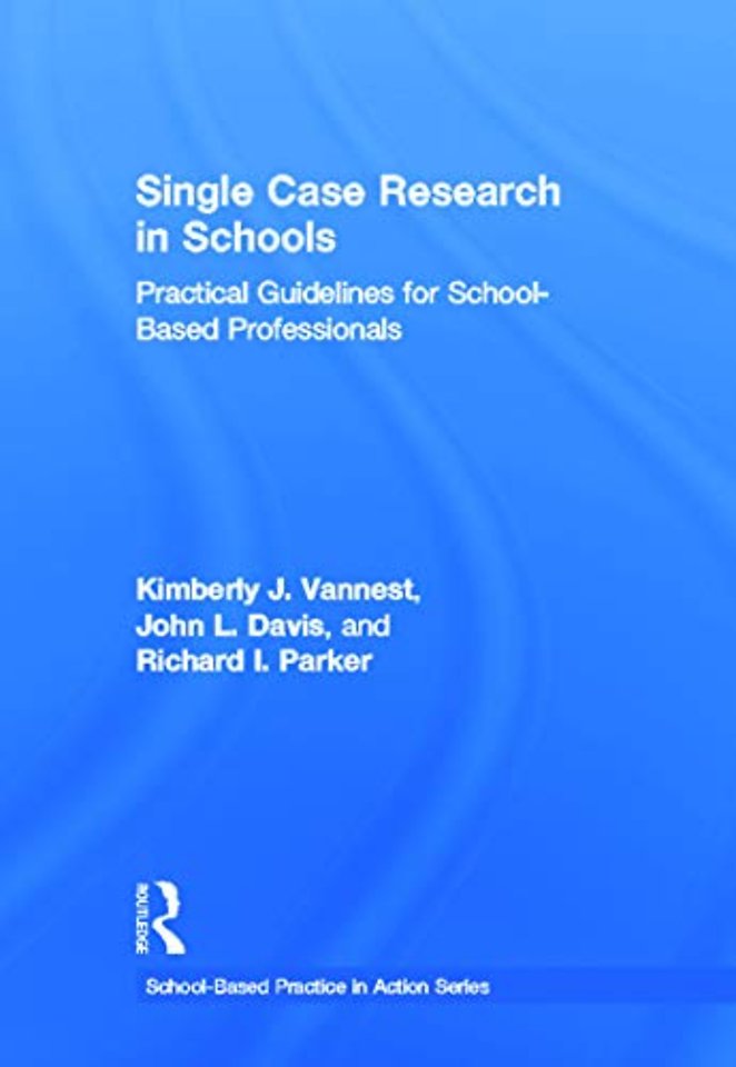 Single Case Research in Schools