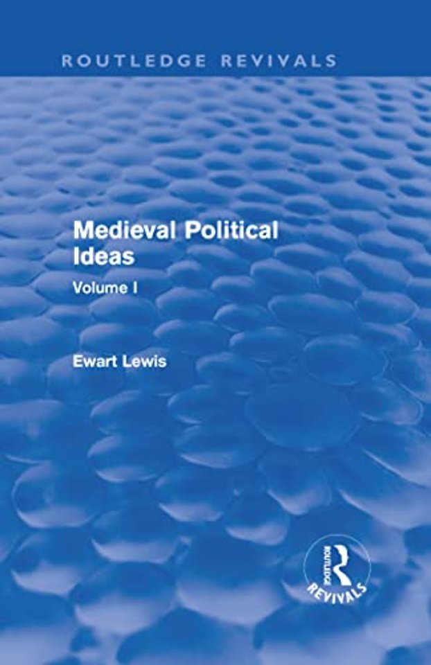 Medieval Political Ideas (Routledge Revivals)