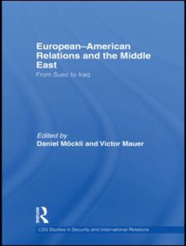 European-American Relations and the Middle East