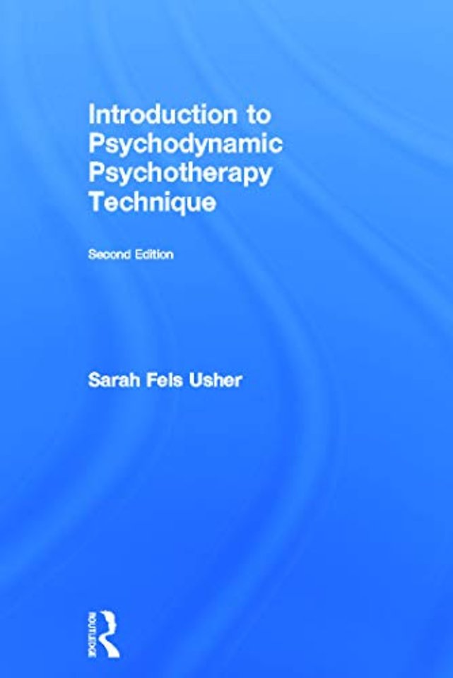 Introduction to Psychodynamic Psychotherapy Technique