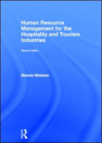 Human Resource Management for the Hospitality and Tourism Industries