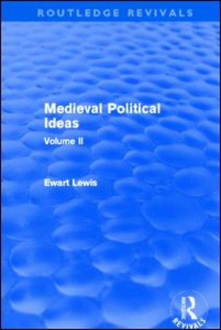 Medieval Political Ideas (Routledge Revivals)