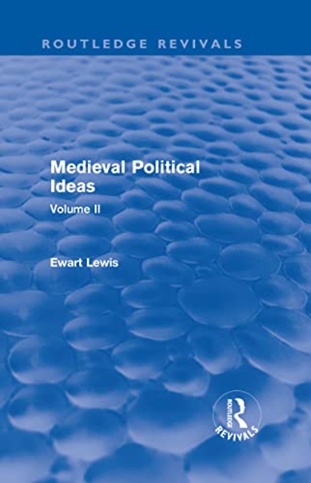 Medieval Political Ideas (Routledge Revivals)