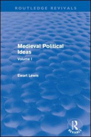 Medieval Political Ideas (Routledge Revivals)