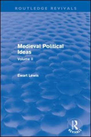 Medieval Political Ideas (Routledge Revivals)