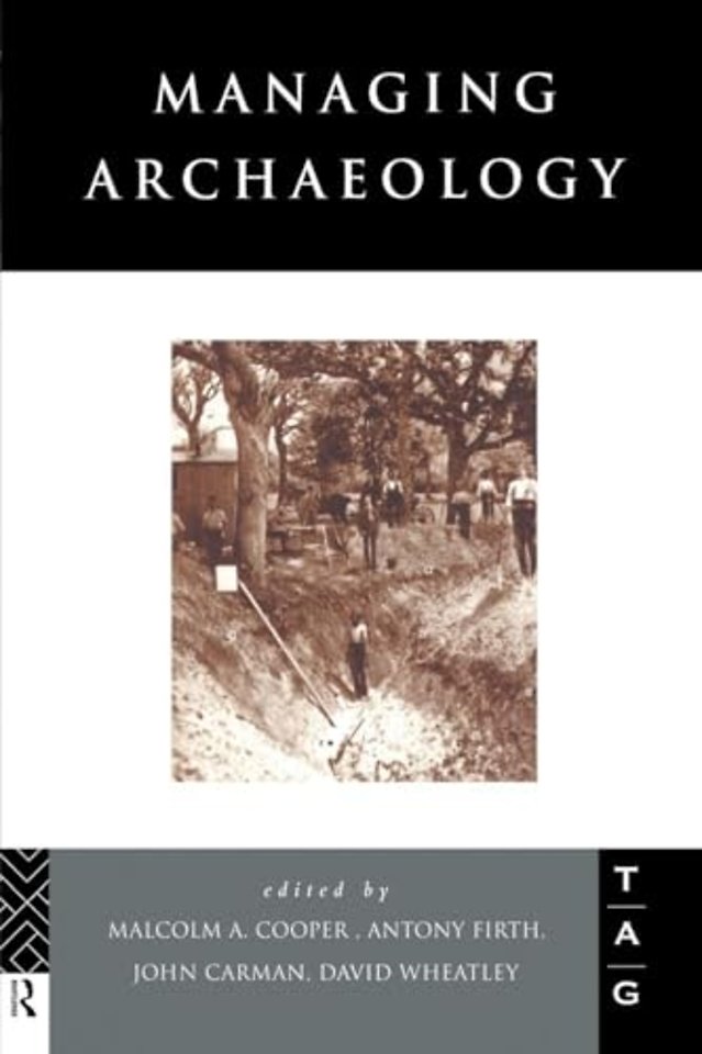 Managing Archaeology