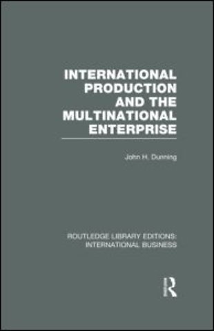 International Production and the Multinational Enterprise (RLE International Business)