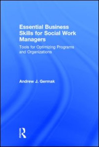 Essential Business Skills for Social Work Managers