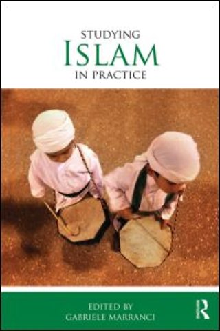 Studying Islam in Practice