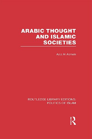 Routledge Library Editions: Politics of Islam