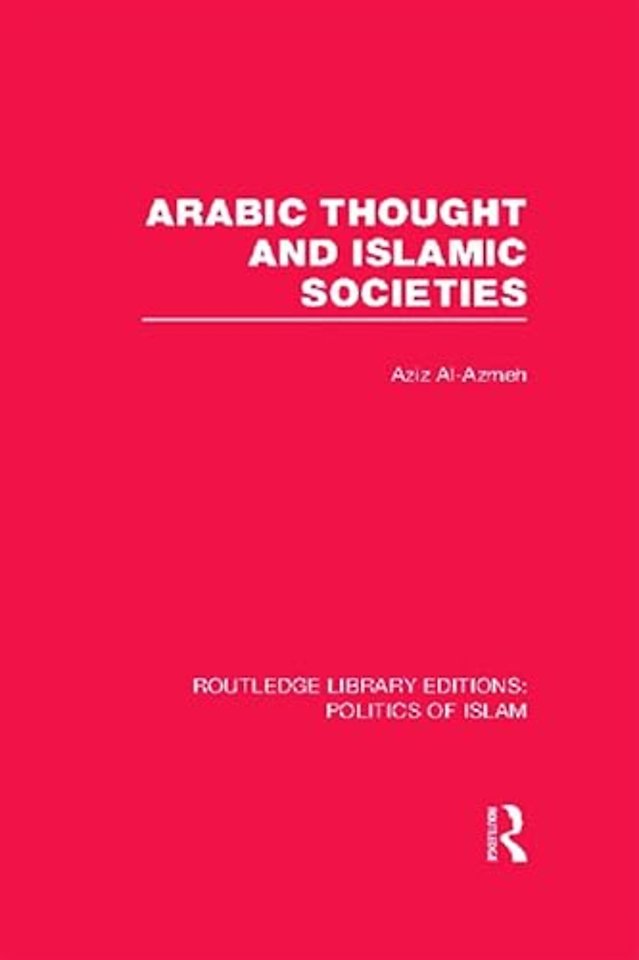 Routledge Library Editions: Politics of Islam