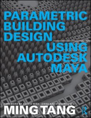 Parametric Building Design Using Autodesk Maya