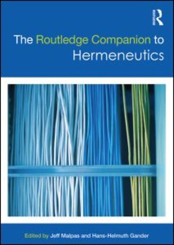 Routledge Companion to Hermeneutics