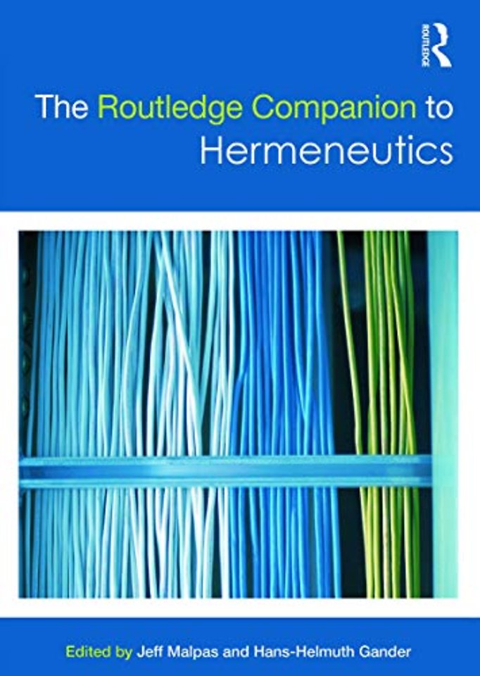 Routledge Companion to Hermeneutics
