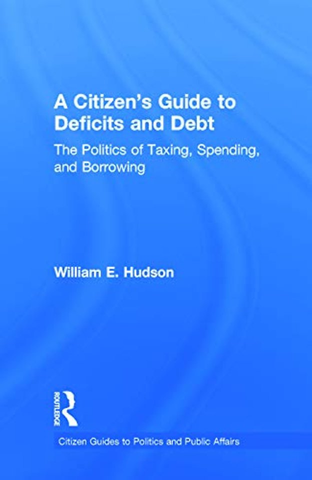 Citizen's Guide to Deficits and Debt