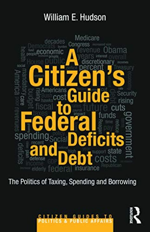 Citizen's Guide to Deficits and Debt