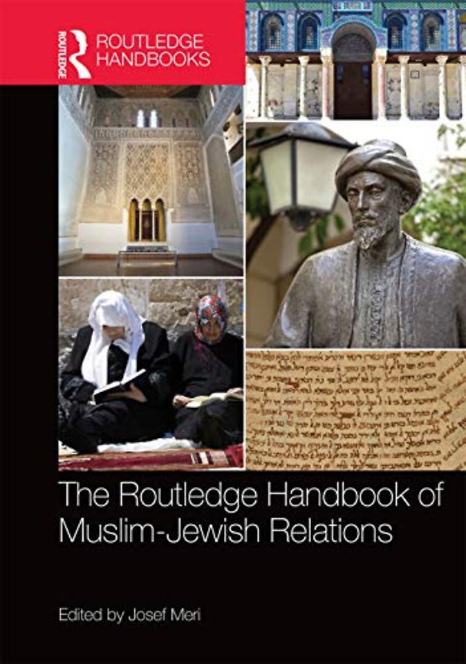 Routledge Handbook of Muslim-Jewish Relations