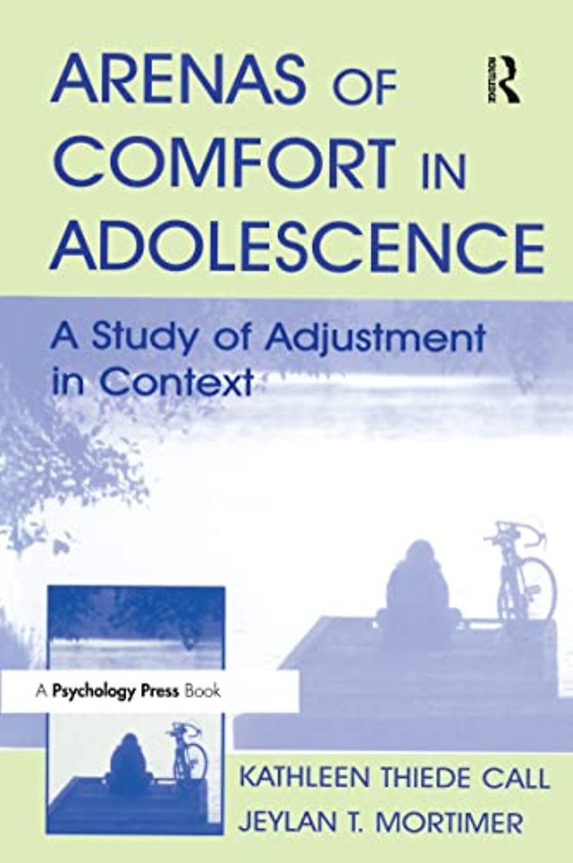 Arenas of Comfort in Adolescence