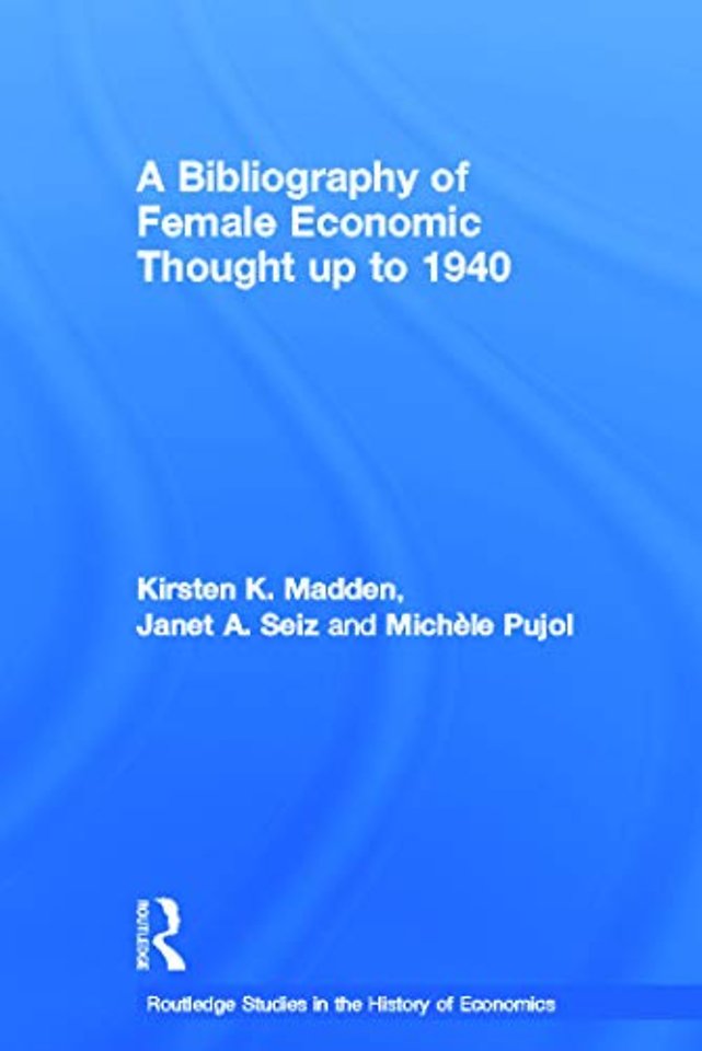 Bibliography of Female Economic Thought up to 1940