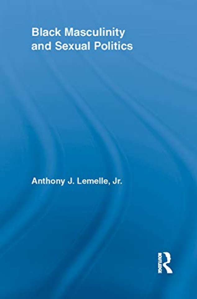 Black Masculinity and Sexual Politics