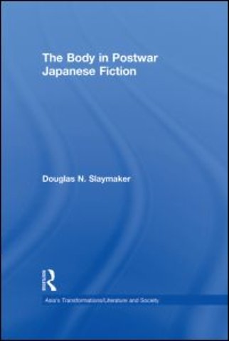 Body in Postwar Japanese Fiction
