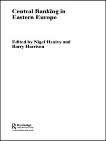 Central Banking in Eastern Europe
