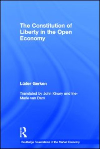 Constitution of Liberty in the Open Economy