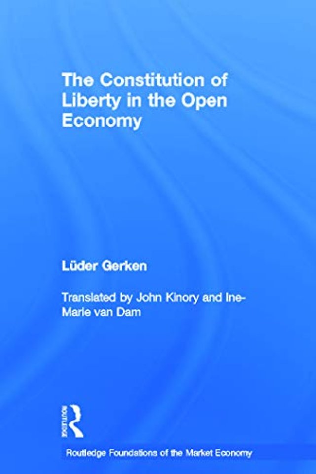 Constitution of Liberty in the Open Economy