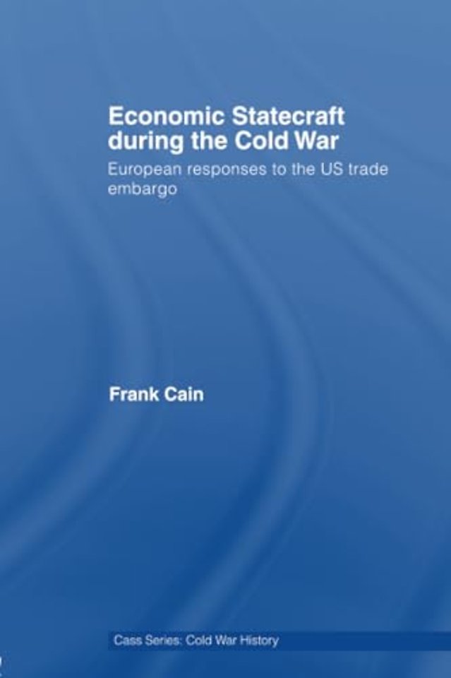 Economic Statecraft during the Cold War