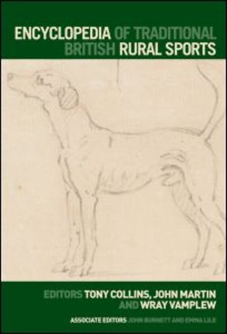 Encyclopedia of Traditional British Rural Sports
