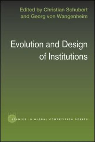 Evolution and Design of Institutions