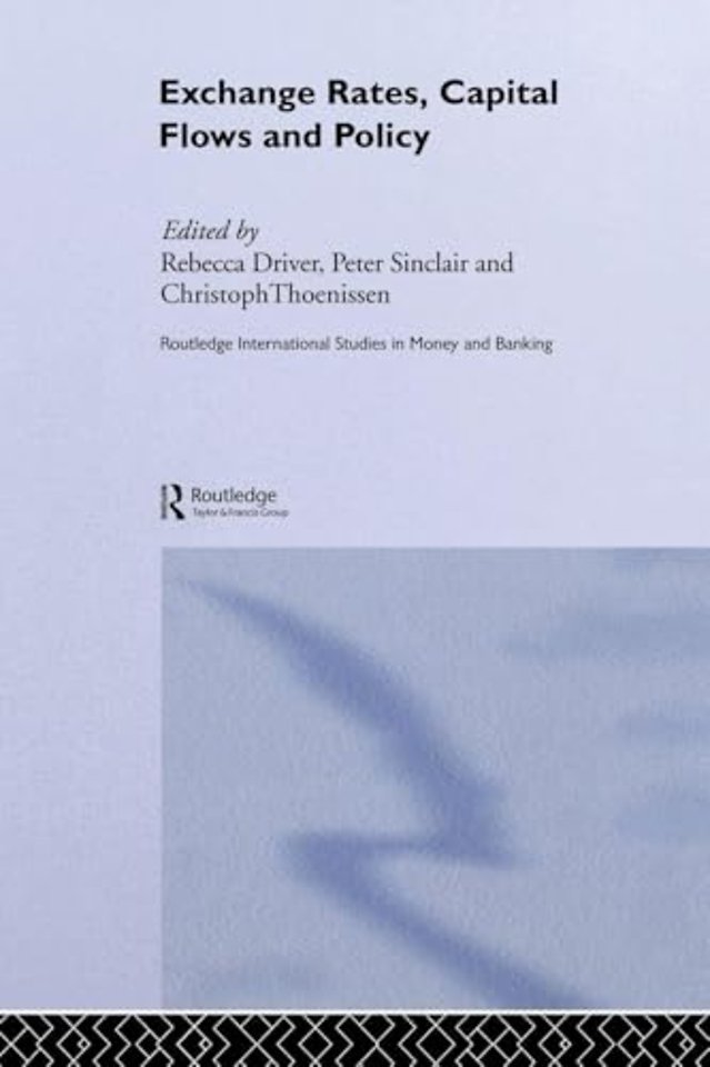 Exchange Rates, Capital Flows and Policy