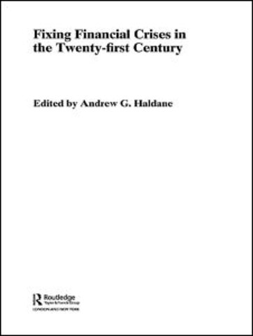 Fixing Financial Crises in the 21st Century
