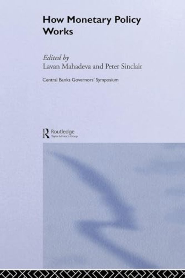 How Monetary Policy Works