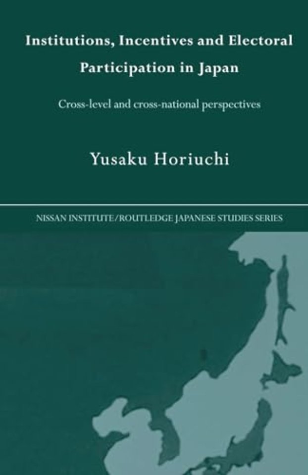Institutions, Incentives and Electoral Participation in Japan