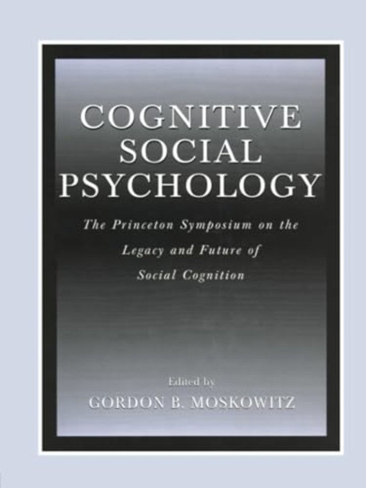 Cognitive Social Psychology