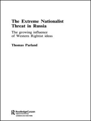 Extreme Nationalist Threat in Russia