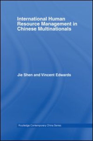 International Human Resource Management in Chinese Multinationals