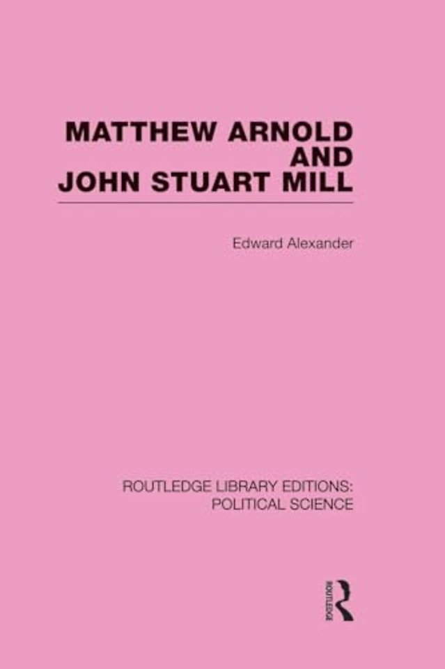 Matthew Arnold and John Stuart Mill