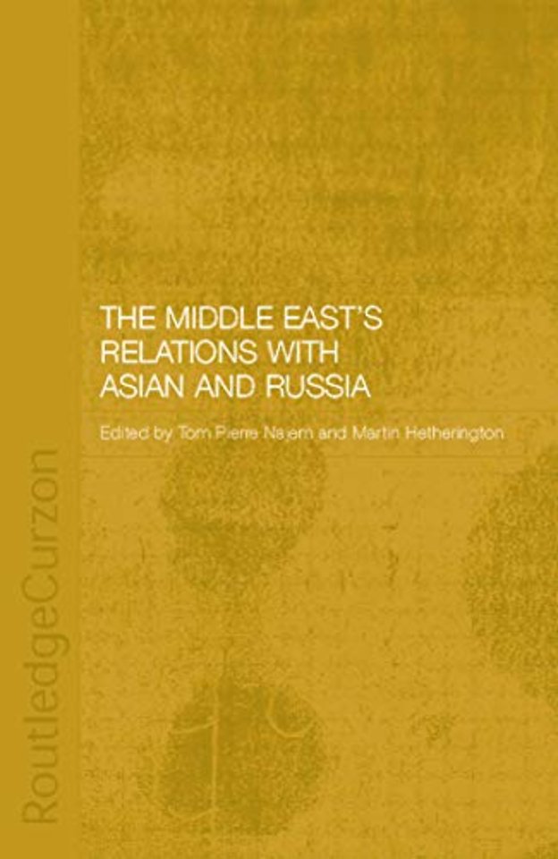 Middle East's Relations with Asia and Russia