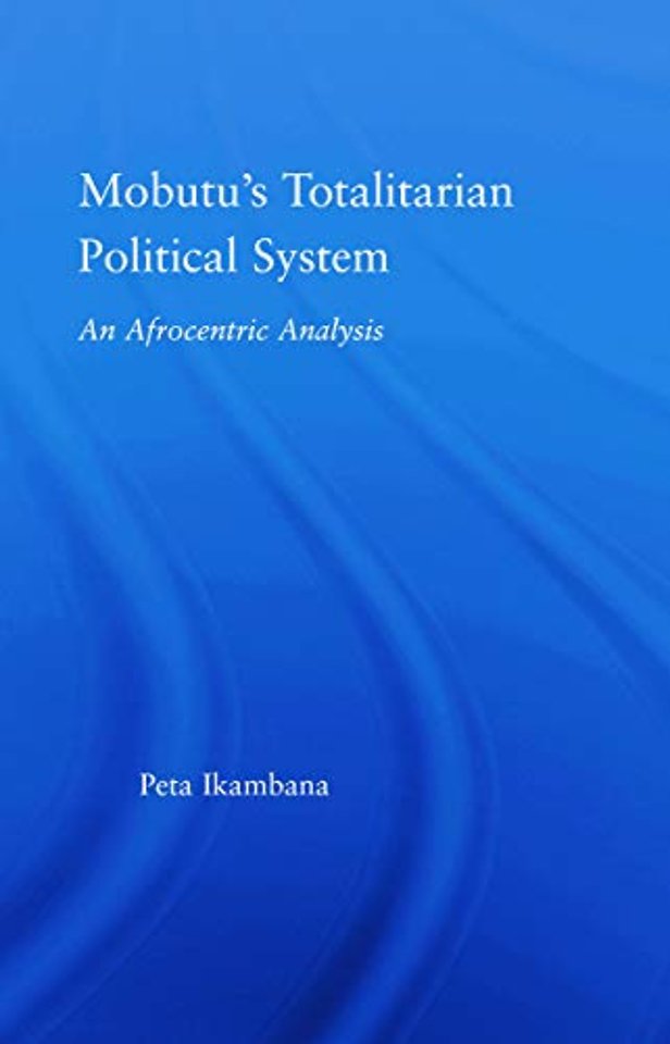 Mobutu's Totalitarian Political System